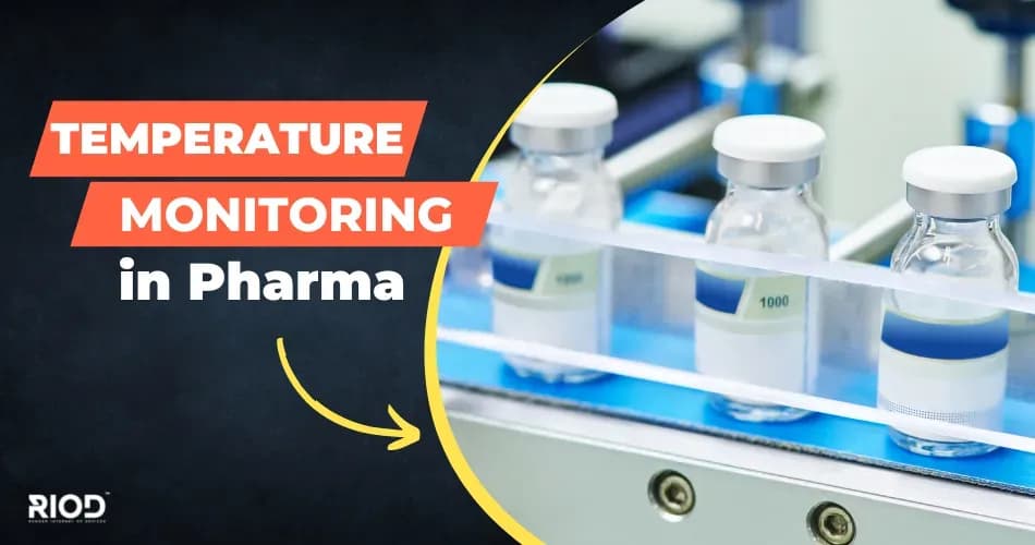 Temperature Monitoring in Pharmaceutical Companies
